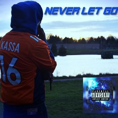 Never Let Go (Prod.Mantra)