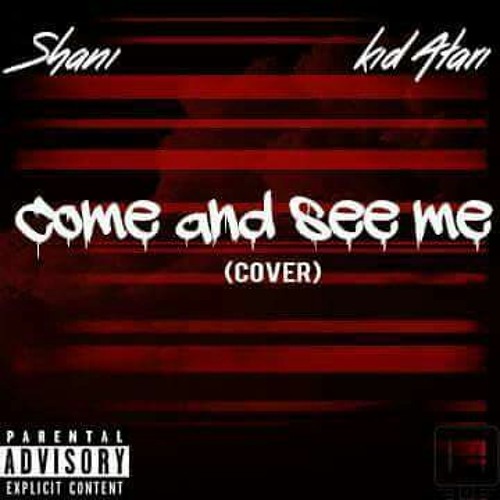 Come And See Me (Shani & Atari)