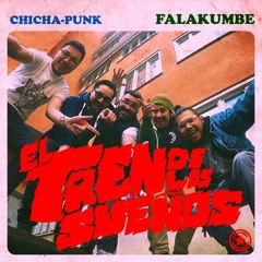 Falakumbe - El Tren De Los Sueños (Version EP 2016)