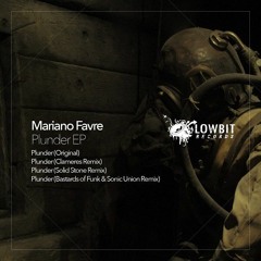 LBR178 Mariano Favre - Plunder (Clameres Remix) [Lowbit]