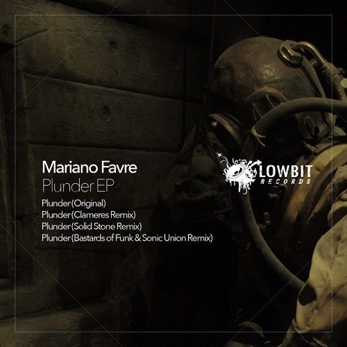LBR178 Mariano Favre - Plunder (Sonic Union & Bastards of Funk Remix) [Lowbit]