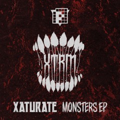 Xaturate - Monsters EP (PRSPCT XTRM Digi 007) Out May 13th 2016!