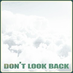 Don't Look Back