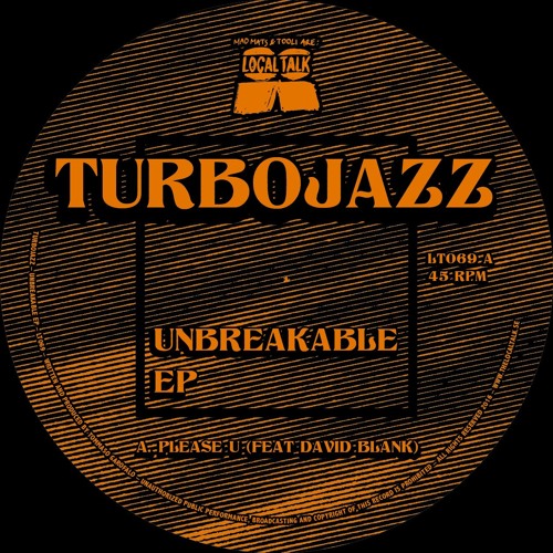 Turbojazz - Please U (Feat David Blank) (12'', LT069, Side A) 2016