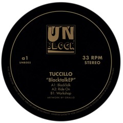 Unb005Vinyl -Tuccillo Black Talk Ep