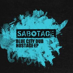Blue City Dub - Hostage (Original Mix)