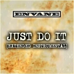 Envane & Shia LeBoeuf - Just Do It