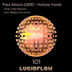 Paul Moore (GER) - Hollow Inside feat. Little Mouse (Nadja Lind Remix)