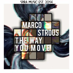 Marco Strous - The Way You Move [Free Download]