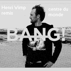 Centre Du Monde - Inertes sous mon ventre (Henri Wimp Remix)