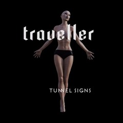 PRÉMIÈRE: Tunnel Signs - Traveller (Sonic Cult Remix) [Nein]