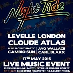 Night Tide - 17th May 16 - Levelle London