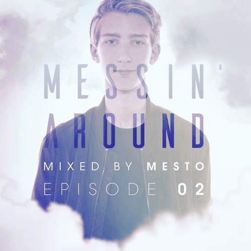 Messin' Around Radio #2