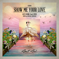 Allex Hook feat Rene - Show Me Your Love (Original Mix)