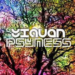 Yiquan - Psyness (Original Mix)