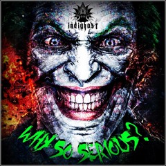 Why So Serious