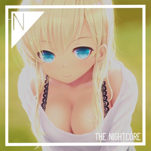 Nightcore - My Time