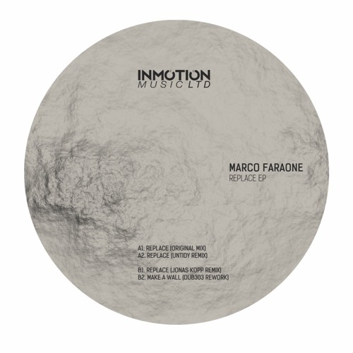 Marco Faraone - Replace (Untidy Remix)