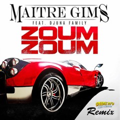 Maitre Gaims - Zoum Zoum Remix(by SPEEDIX DJ's)