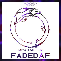 Micah Miller - FadedaF