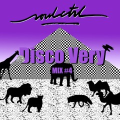 SOULctrl - DISCO VERY MIX #4