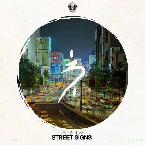 Far & Few - Street Signs