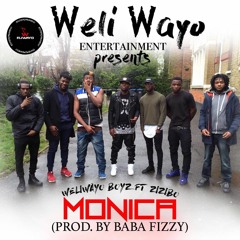 Weliwayo Boyz Ft Zizibo - Monica(Gbagwalaga) (Prod.By Baba Fizzy)