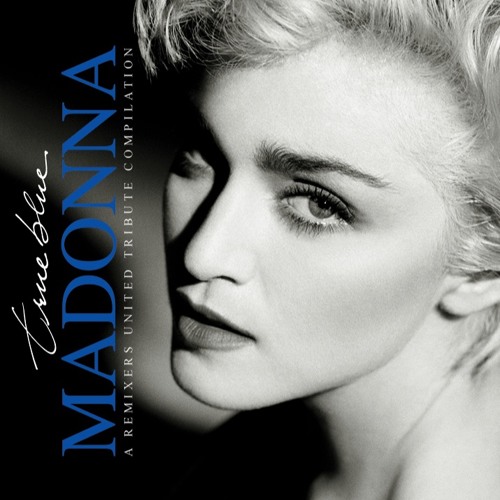 Stream True Blue (Donny's The One For by THE OFFICIAL MADONNA