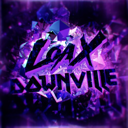 LoaX - Downville