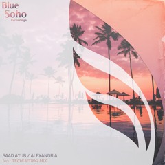 [Preview] Saad Ayub - Alexandria (Original Mix)