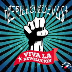Cepillo Cuevas - Viva La Revolucion (Original Bass)