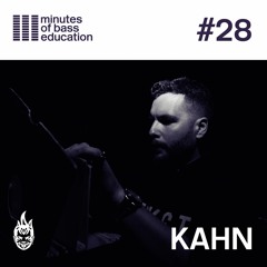 30 Minutes Of Bass Education #28 - Kahn