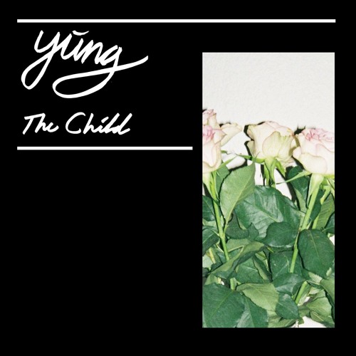 Yung - The Child