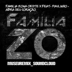 FZO X Feat Paulinho - Abra Seu Coração. #Museuremix