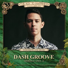 Dash Groove @ Tomorrowland Brasil 2016 | comprar/download |