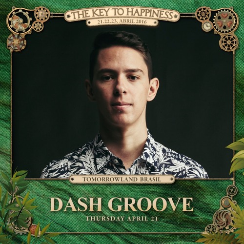 Stream Dash Groove @ Tomorrowland Brasil 2016 | Comprar/Download.