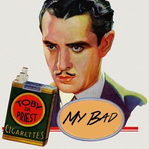 My Bad [prod. ThatKidGoran]