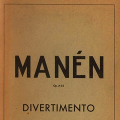 Manén: Divertimento Op. A - 32 for orchestra