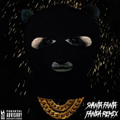Shanta Fanta - Panda Remix