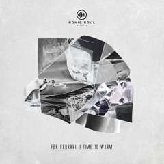 Fer Ferrari - Warm Lights [Sonic Soul Records]