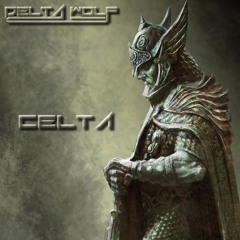 Delt∆ Wolf - Celta (Original Mix)