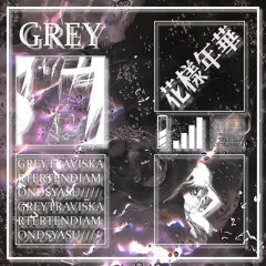 Grey w/ Travis Karter & Ten Diamonds