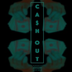 Ca$h Out  FT Kasey Jones (Prod by. Andy McMann)