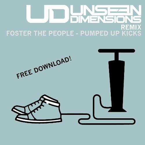 Stream Foster The People - Pumped Up Kicks (Unseen Dimensions Remix) FREE  DOWNLOAD! by Unseen Dimensions | Listen online for free on SoundCloud