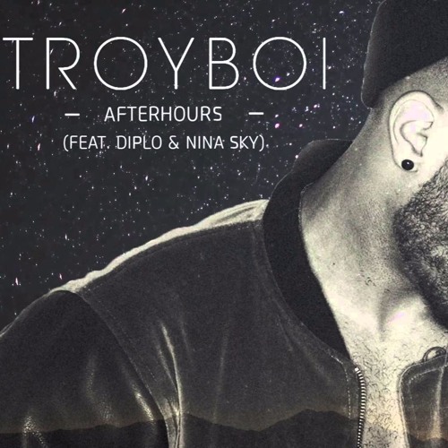 Stream TroyBoi - Afterhours (feat. Diplo & Nina Sky)(ERK REMİX) by A.E.M. M  U S I C | Listen online for free on SoundCloud