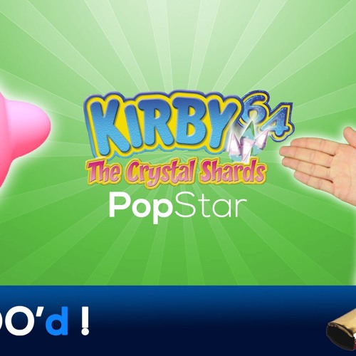 Kirby 64 The Crystal Shards - Pop Star... KAZOO'd!
