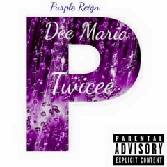 Dee Mario & Twicee - Purple Reign