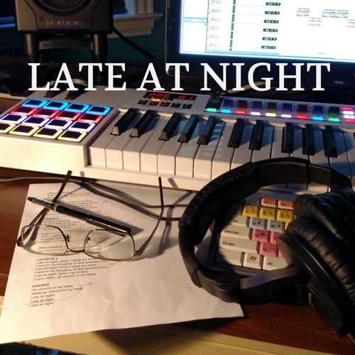 Late at Night (Songwriting) Dave Heffner, Anna Rader - Vocals