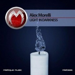 Alex Morelli - Light In Darkness Preview