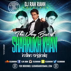 DJ RaH RahH - The Best of Shahrukh Khan - Bollywood